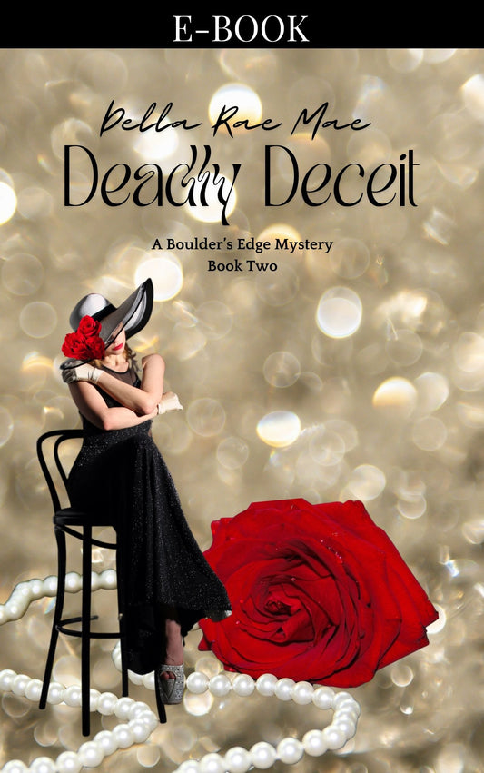 Deadly Deceit - A Boulder's Edge Mystery Book Two (E-Book)